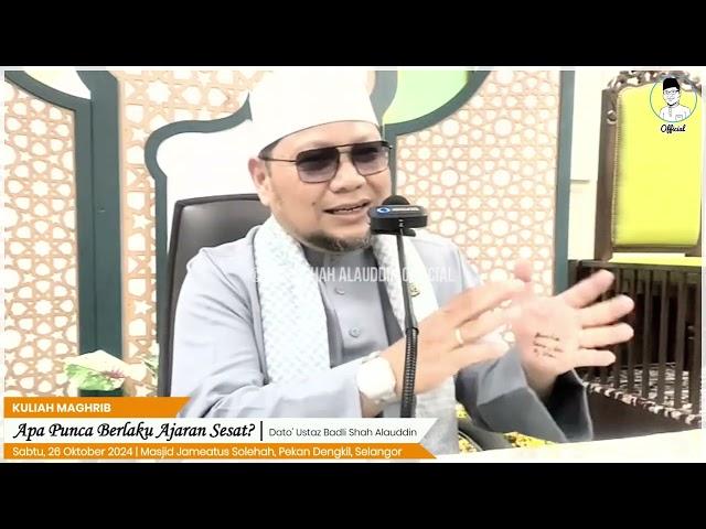 "Apa Punca Berlaku Ajaran Sesat?" - Dato' Ustaz Badli Shah Alauddin