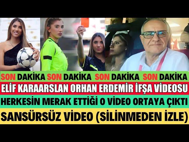 ELİF KARAARSLAN VE ORHAN ERDEMİR'İN İFŞA VİDEOSU ELİF KARAARSLAN ŞOK AÇIKLAMA TAKİPÇİ SAYISI ARTTI