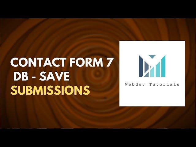 Contact Form 7 Save Submissions To WordPress Database |  All About By Webdev  Tutorials