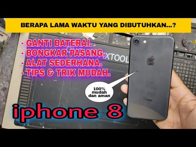 Cara Ganti Baterai iphone 8 Dengan Alat Sederhana. ( 100% Mudah dan Aman).