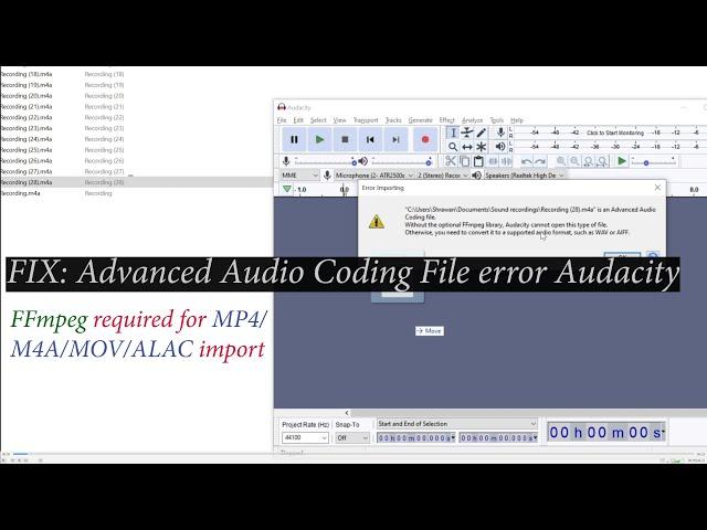 [Fix] Audacity Advanced Audio Coding File error - MP4-M4A-MOV-ALA