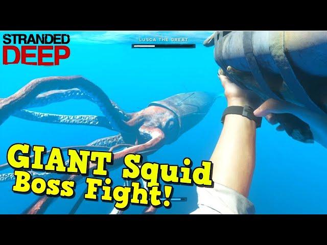 Stranded Deep - Giant Squid Boss Fight