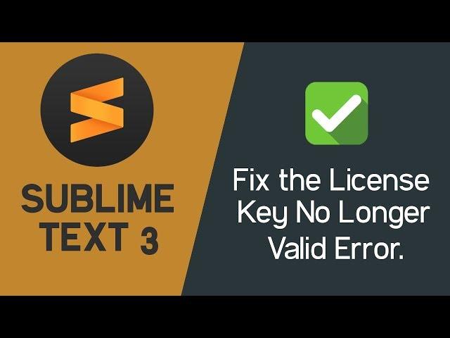 How to Fix Sublime Text 3 License Key Error (Step by Step) - Tutorial #2