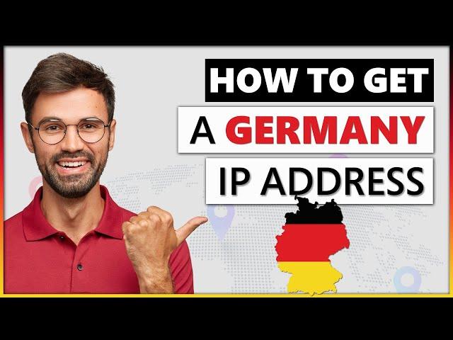 How to Get a Germany IP Address 2025 | Quick, Safe, and Easy 