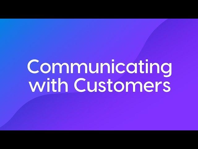 Communicating with Customers Course Trailer