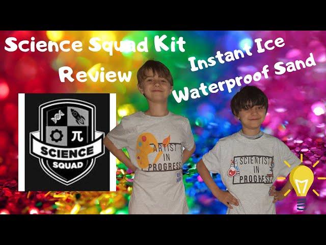 Science Squad Kit Review: Instant Ice and Waterproof Sand.