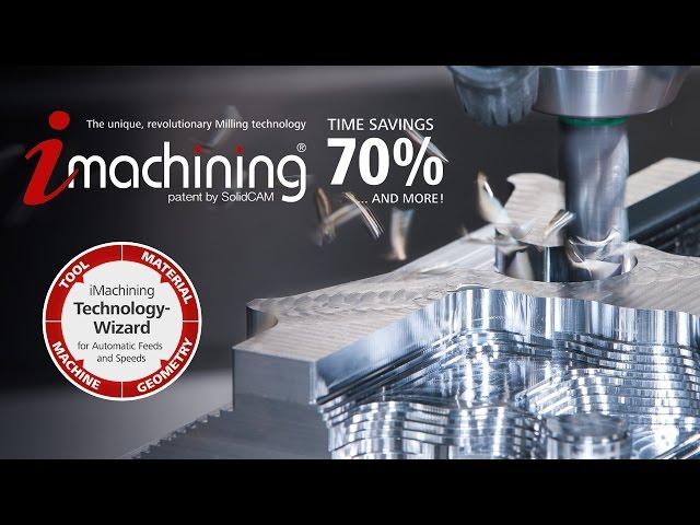 SolidCAM iMachining will change your CNC-machining forever!