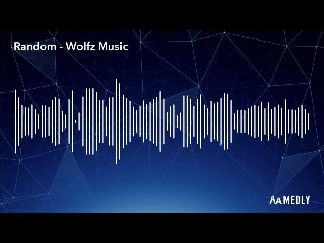 Random - Wolfz Music