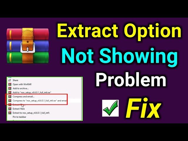 File Extract Option Not Showing Problem Solved | No Extract File Option WinRAR