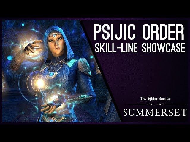 Psijic Order Skill Line Showcase - Summerset Chapter!