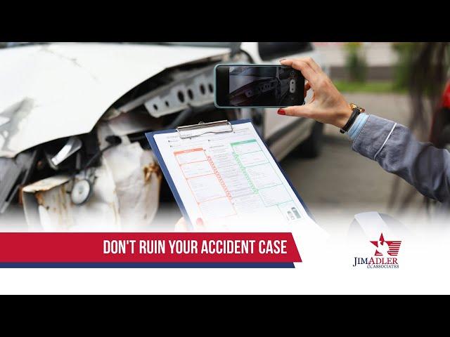 7 Things That Can Ruin Your Personal Injury Case