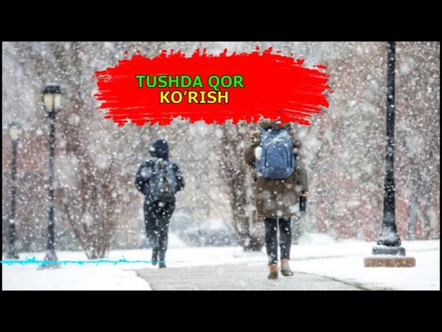 Тушда Кор курса - TUSHDA QOR KO’RSA NIMA BO’LADI