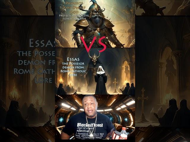 Most Powerful Gods and Demons - Pataikos Kmt Dwarf ntr vs Essass the Possessor  Demon Catholic lore