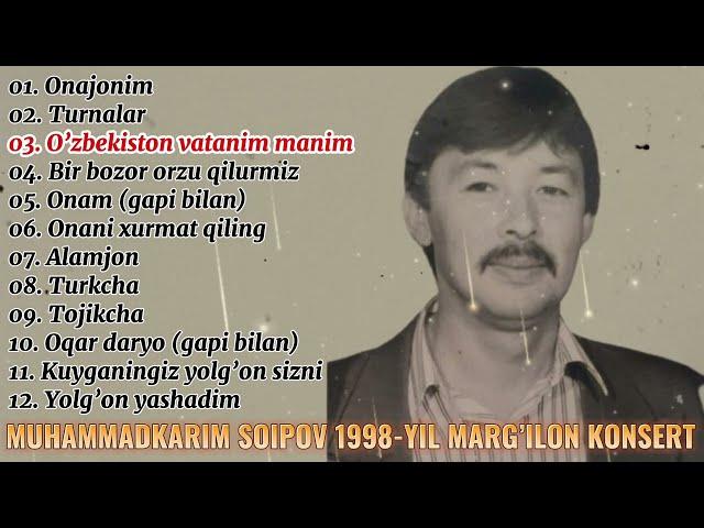 MUHAMMADKARIM SOIPOV MARG’ILON KONSERT 1998-YIL