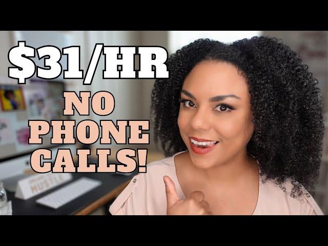 No Phone Calls Work From Home Jobs That Are Hiring In 2025!