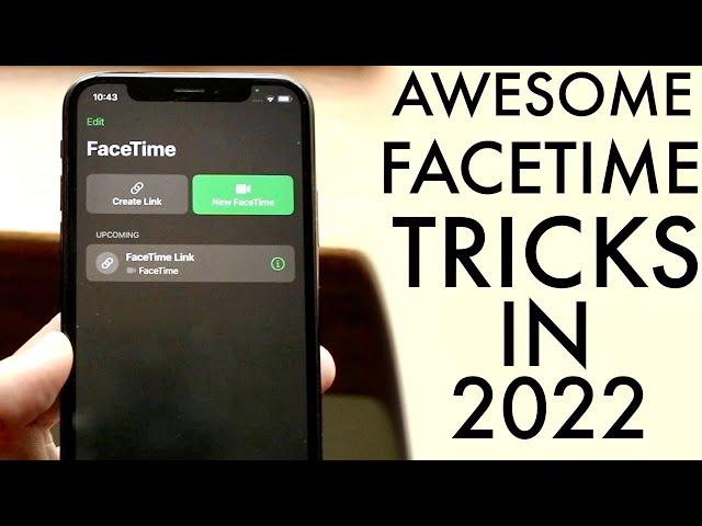 Awesome Facetime Tricks & Tips! (2022)