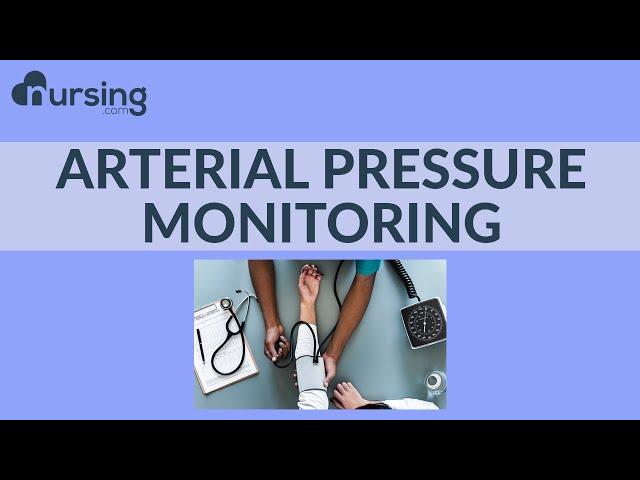 Arterial Pressure Monitoring (Nursing School Lesson)