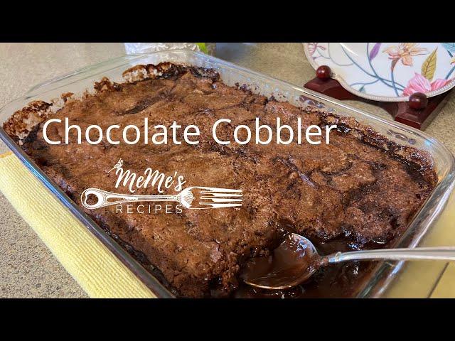 MeMe's Recipes | Chocolate Cobbler