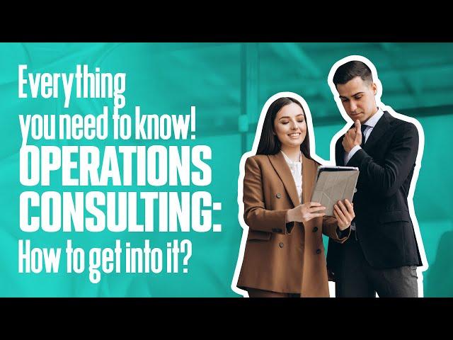 OPERATIONAL CONSULTING : How to get into it? | Simplicity Consultancy