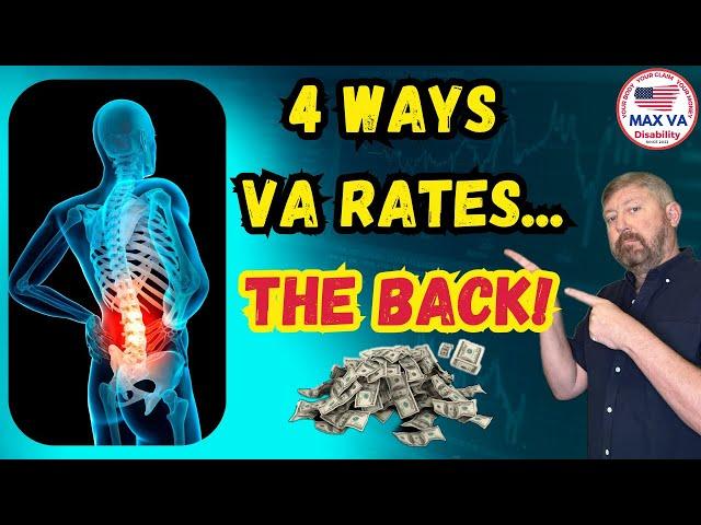 VA Disability BACK PAIN - 4 ways VA Rates the Back For VA Benefits - #veteran #vet #military