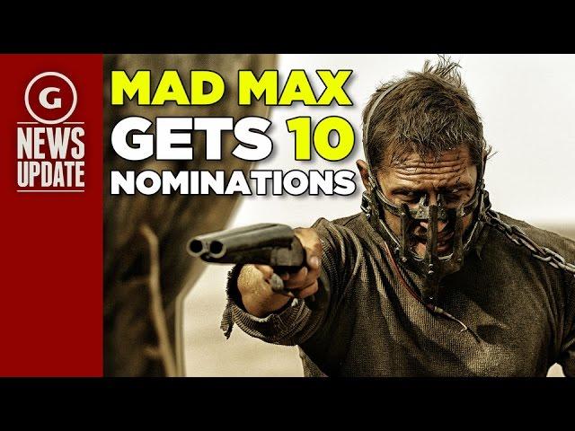 Mad Max: Fury Road and The Revenant Lead Oscar Race - GS News Update