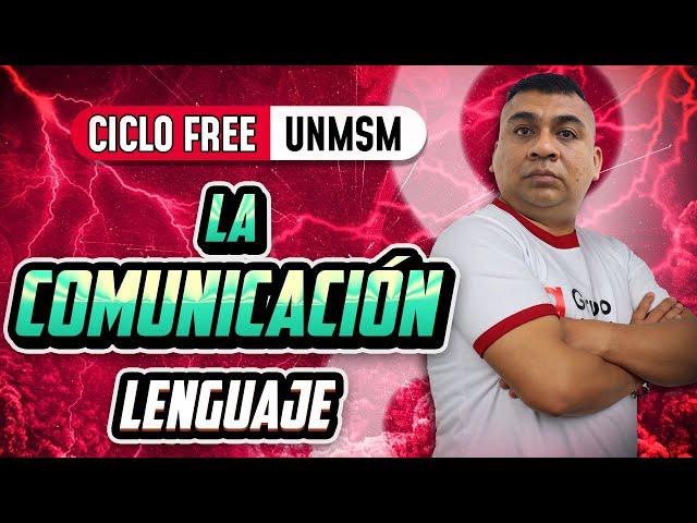 LENGUAJE  La comunicación [CICLO FREE]