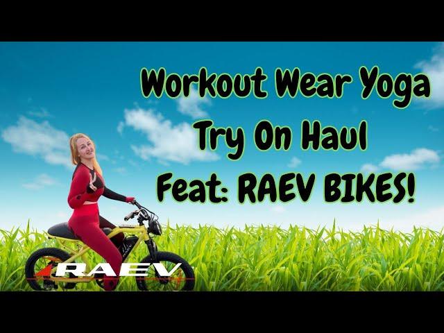 Workout Wear Yoga Try On Haul Feat @raevbikes Bullet V2!