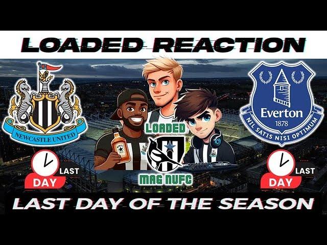 Reaction to Newcastle United Vs Everton Last Day of the Season ​