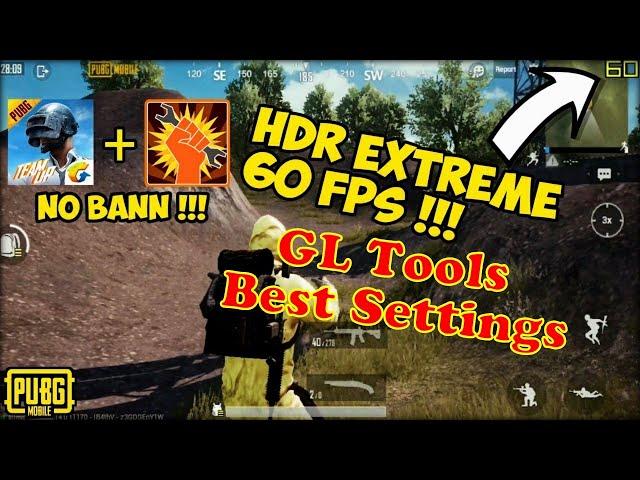 5. Best GL Tools settings for Pubg Mobile | Black Screen Fix | Lag fix | Unlock HDR + Extreme