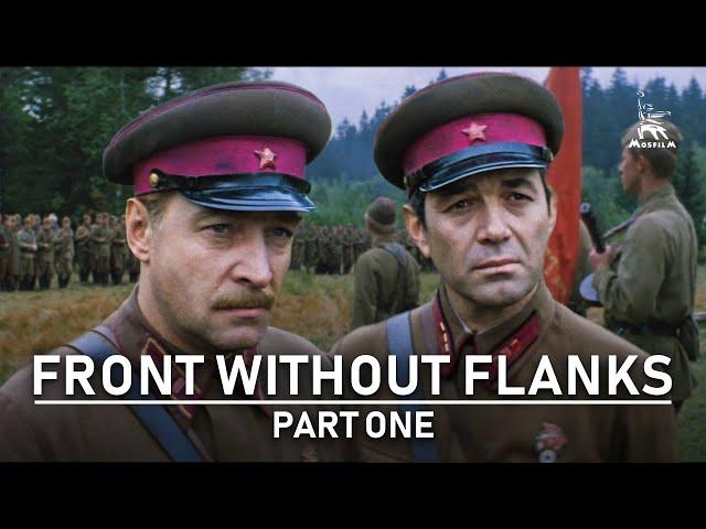 Front without flanks, Part One | WAR DRAMA | FULL MOVIE