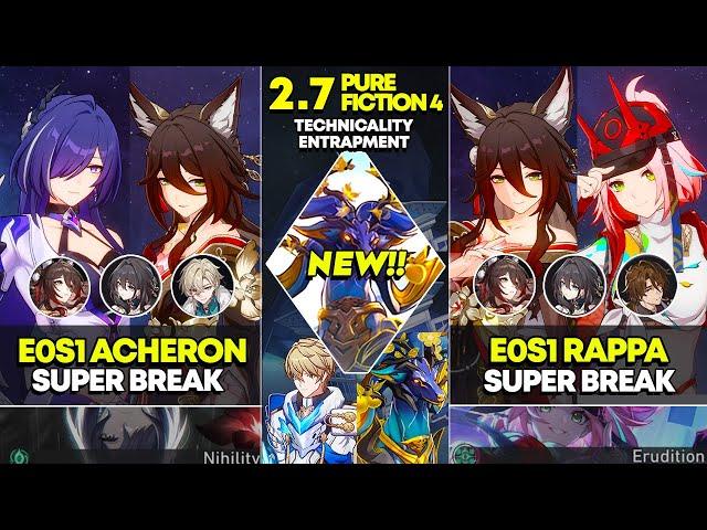 E0S1 Acheron Super Break & E0S1 Rappa Super Break | Pure Fiction 4 | Honkai Star Rail 2.7