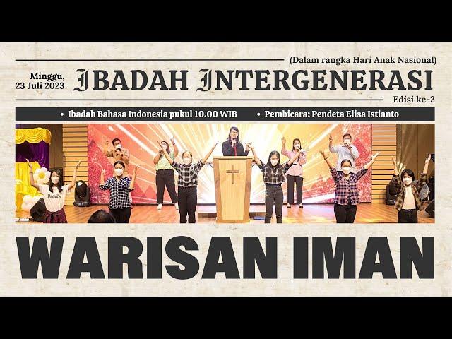 Ibadah Intergenerasi GKJ Kartini Pk. 10:00 | 23 Juli 2023 | Indonesia