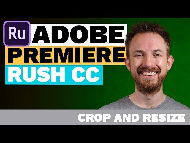 Adobe Premiere Rush CC Crop and Resize (Picture-in-Picture)