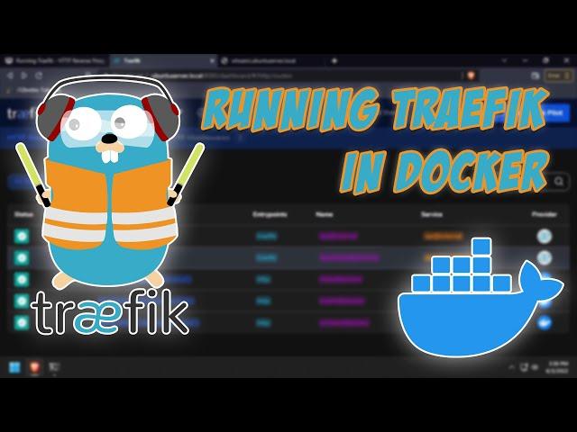 Running Traefik - HTTP Reverse Proxy and Load Balancer - in Docker