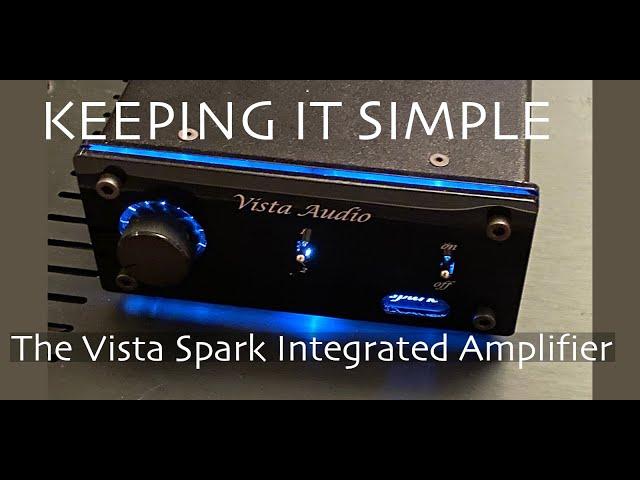 REVIEW: The Class AB Vista Spark Integrated Amplifier