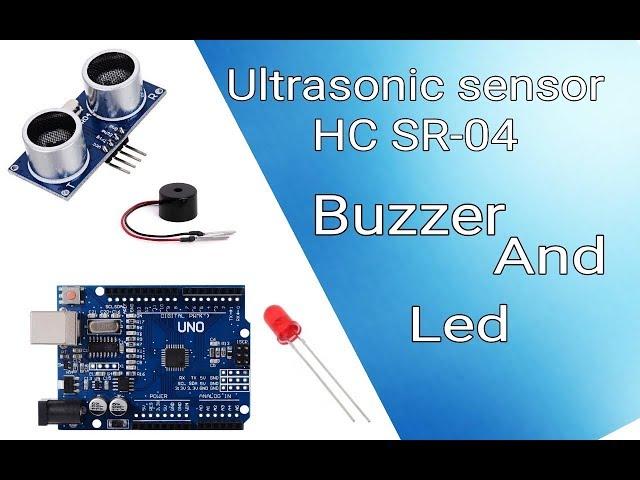 Arduino uno Ultrasonic Sensor HC-SR04 with buzzer and led