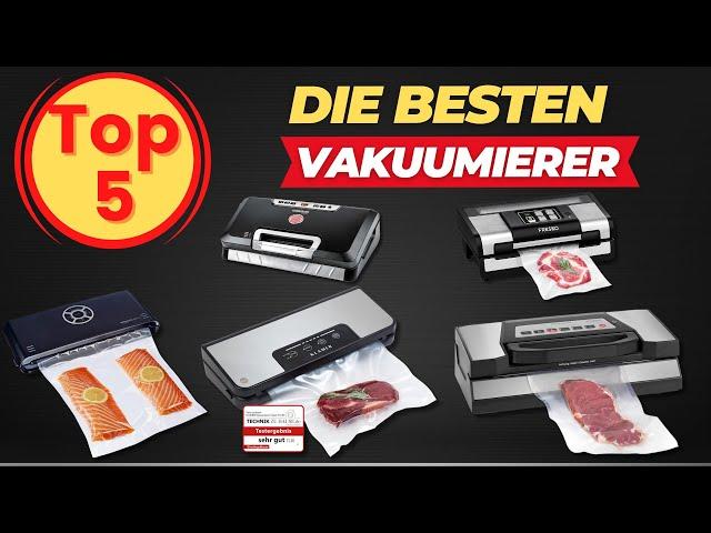 Die 5 Besten Vakuumierer für den Heimbedarf