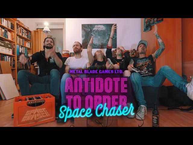 Space Chaser - Antidote to Order (OFFICIAL VIDEO)