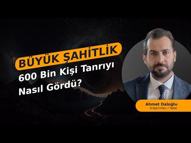 600 BİN KİŞİ TANRIYI  NASIL GÖRDÜ?