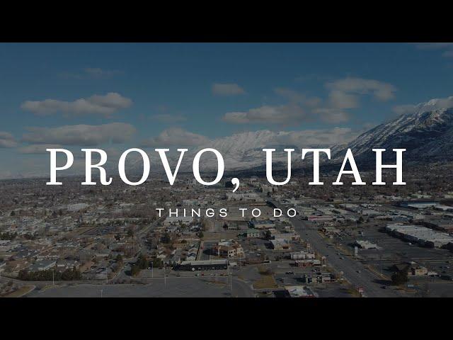 Provo, Utah | Attractions & Things To Do [4K HD Travel]