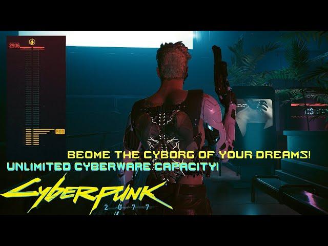 Unlimited Cyberware Capacity | Cyberpunk 2077 MOD 2.13