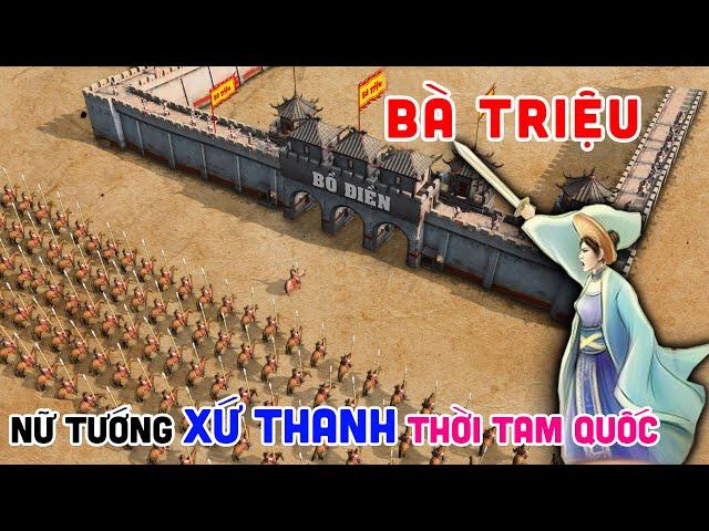 Khởi Nghĩa BÀ TRIỆU Năm 248: Nữ Tướng ĐẤT VIỆT thời TAM QUỐC [Lịch sử Việt Nam P7]