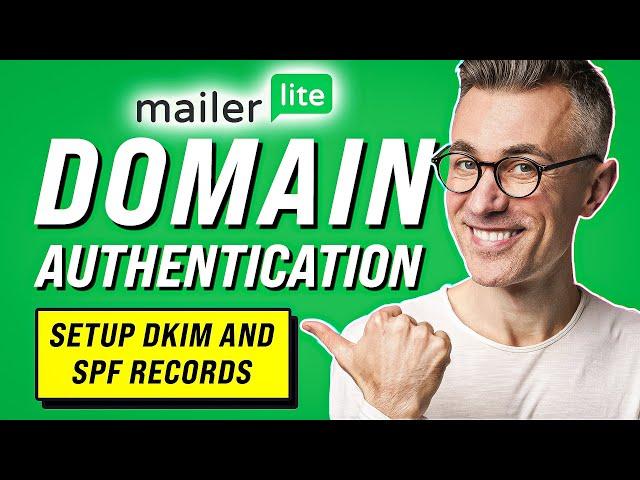 Domain Authentication in MailerLite 2024 | Setup DKIM and SPF Records