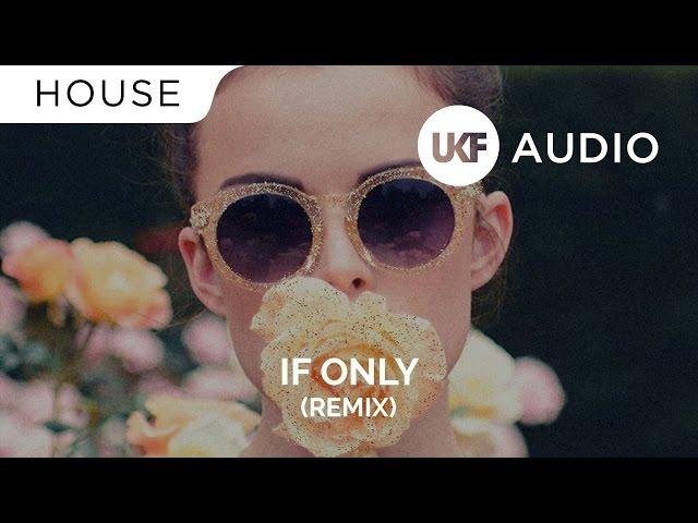PatrickReza & Maya Payne - If Only (Remix)