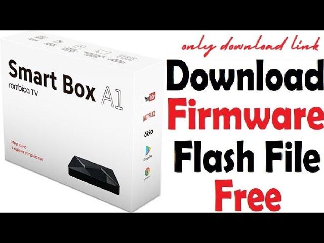 Rombica Smart Box A1 Flash File Firmware Free Download - (Stock ROM)