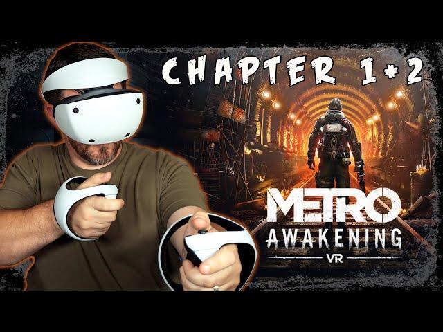 Metro Awakening VR Chapter 1 and 2 - PSVR2