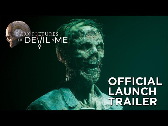 The Dark Pictures Anthology: The Devil In Me – Official Launch Trailer