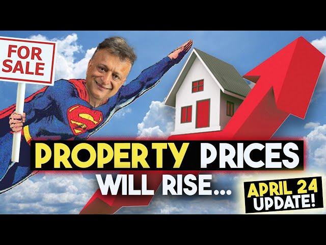 Why UK Property Prices Will Keep Rising! || April 2024 market update