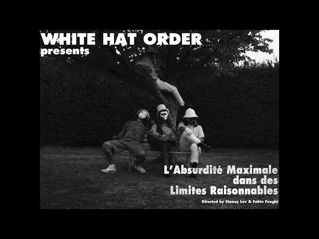 White Hat - L'Absurdité Maximale dans des Limites Raisonnables (video)