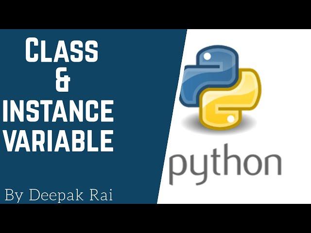 Class and Instance Variable in Python | Learn Python